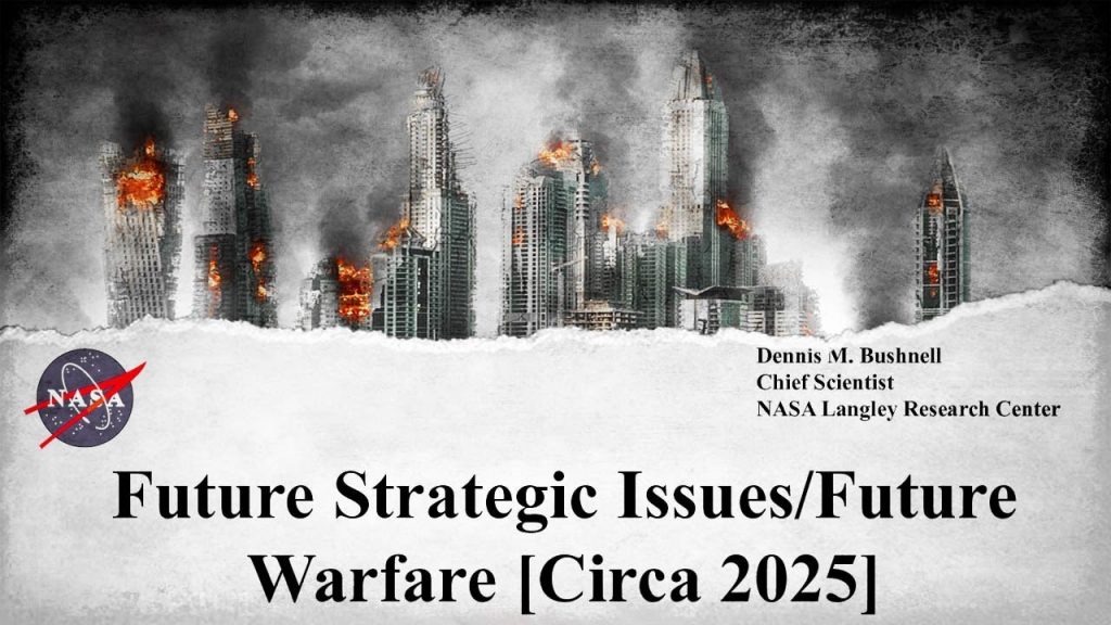 2025 THE FUTURE OF WAR GUERRA FUTURA (Dennis Bushnell NASA
